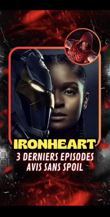IronHeart - Les 3 derniers épisodes #CapCut #avis #spiderkoda #ironheart #disney #marvel #mcu #theorie #ironman #tonystark #fyp #pourtoi #marvelrivals #avengers #mephisto