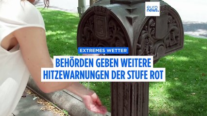 Zahl der Notfälle steigt: Behörden geben europaweit Hitzewarnungen der Stufe Rot