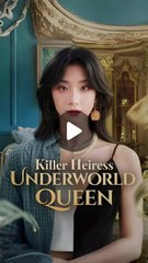 Killer Heiress Underworld Queen Fyp