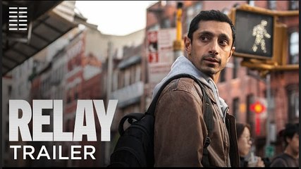 Relay | Official Trailer - Riz Ahmed, Lily James