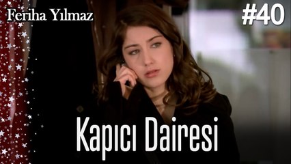 Kapıcı Dairesi #40  - The Kapıcı Kızı: Feriha