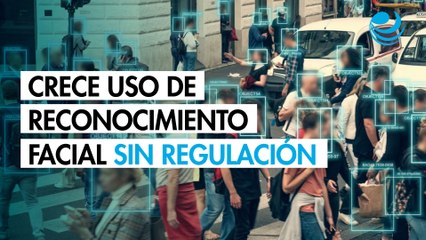 Crece uso de reconocimiento facial sin regulación en México: R3D
