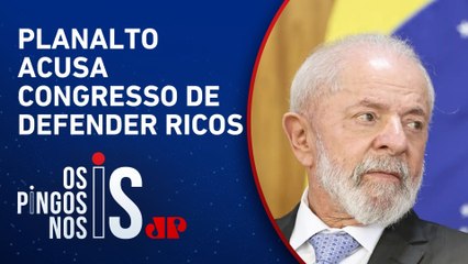 Populismo? Governo Lula defende impostos para ‘mais ricos’ e lideranças criticam postura
