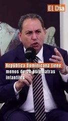 República Dominicana tiene menos de 20 psiquiatras infantiles