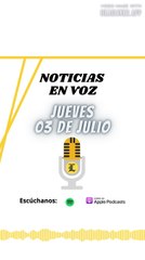 Resumen de Noticias | Jueves 03 de Julio 2025