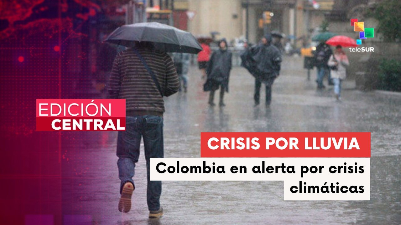 Colombia enfrenta emergencia climática por fuertes lluvias