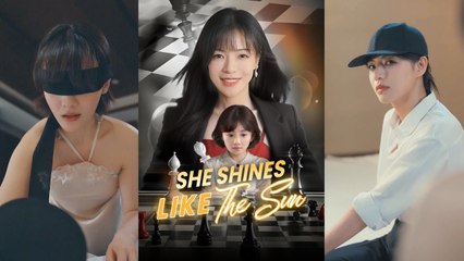 She Shines Like the Sun 💥FULL SHORT DRAMA | English Sub