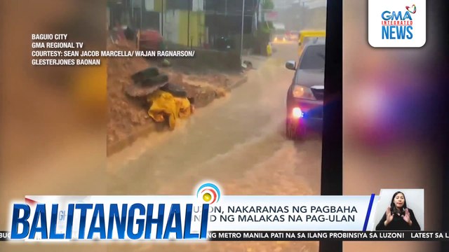 Ilang bahagi ng Luzon, nakaranas ng pagbaha at landslide kasunod ng malakas na pag-ulan | Balitanghali