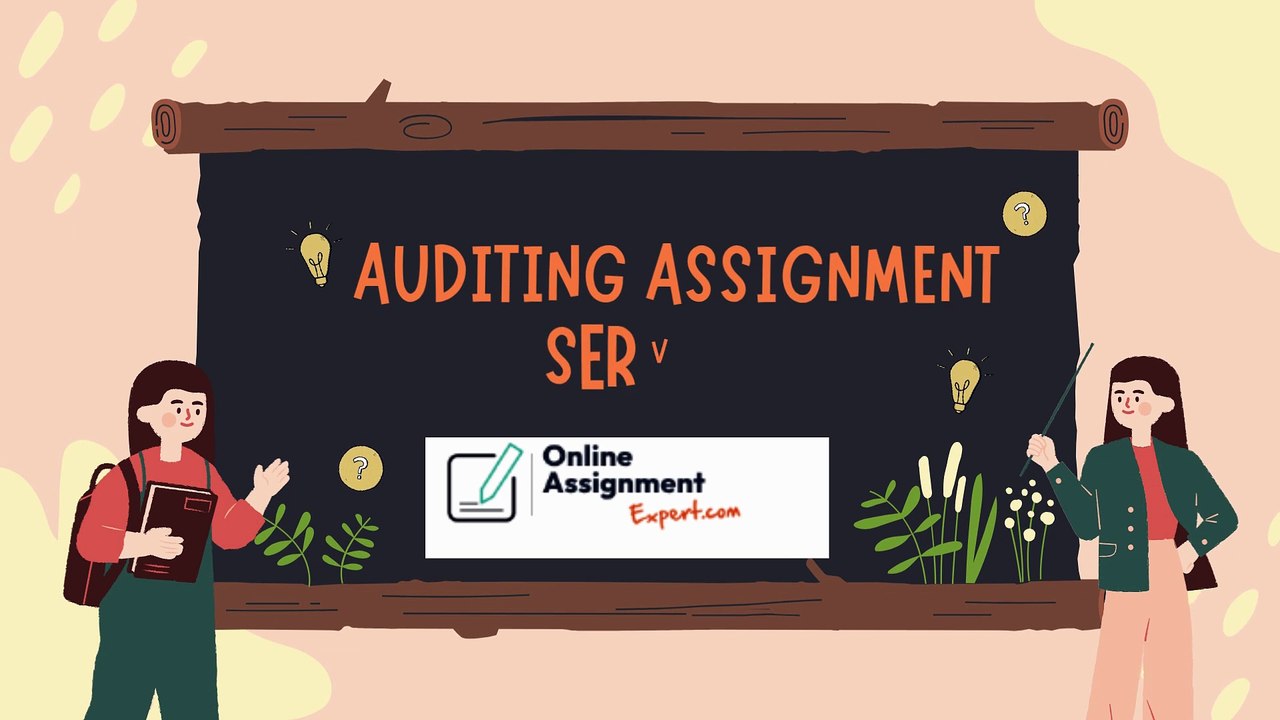 Get Expert Auditing Assignment Help at Affordable Prices