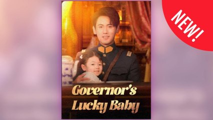 Governor's Lucky baby FULL MOVIES ENGLISH SUB