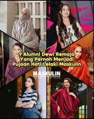 9 Alumni Dewi Remaja Yang Pernah Menjadi Pujaan Hati Lelaki Maskulin