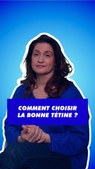 Comment choisir la bonne tétine ?