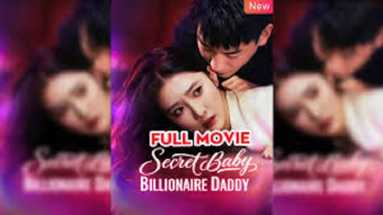Secret Baby Billionaire Daddy – Full Movie (2025)