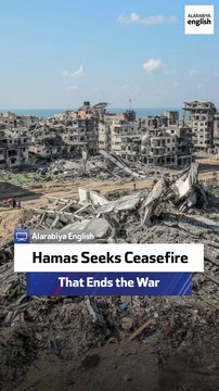 Hamas Seeks Ceasefire That Ends the War
