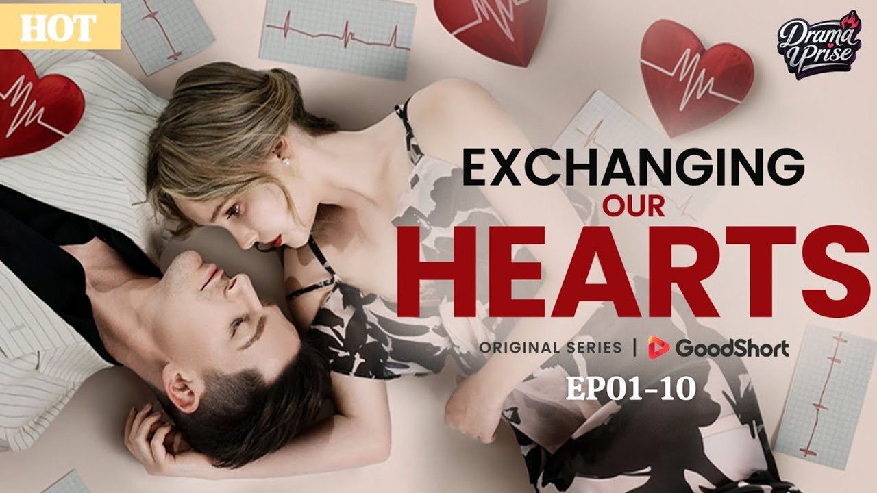 Exchanging Our Hearts – Full Movie (2025)