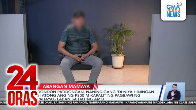 Dondon Patidongan, nanindigang ‘di niya hiningan si Atong Ang ng P300 million kapalit ng pagbawi ng pahayag laban sa dating amo | 24 Oras