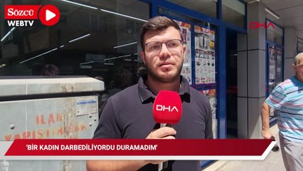 Kasiyere yumruk atan şüpheliye müdahale eden müşteri: Bir kadın darbediliyordu duramadım