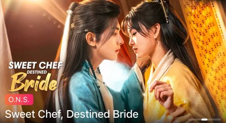 Sweet Chef, Destined Bride Full Movie