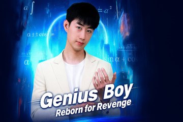 GENIUS BOY REBORN FOR REVENGE