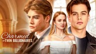 Charmed By Twin Billionaires (2025) Full