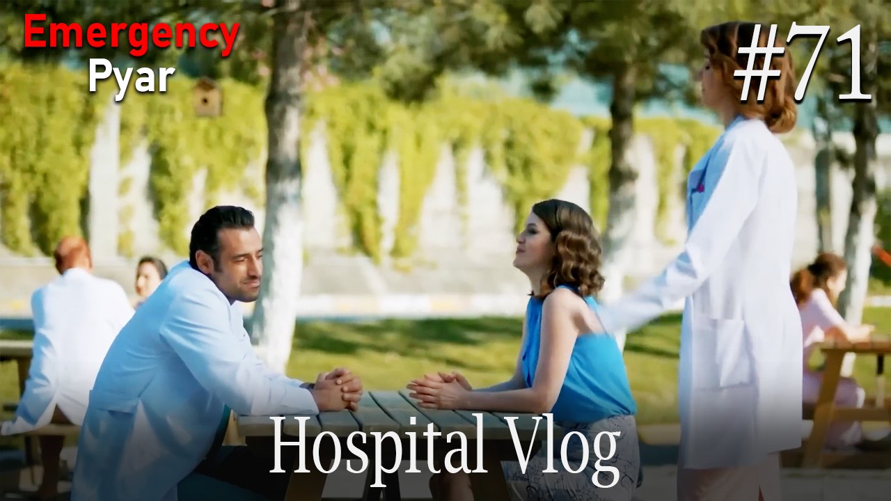 Hospital VLOG #71