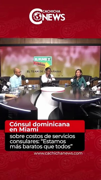 Cónsul dominicana en Miami sobre costos de servicios consulares: “Estamos más baratos que todos”