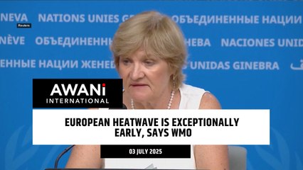 European heatwave is exceptionally early, says WMO