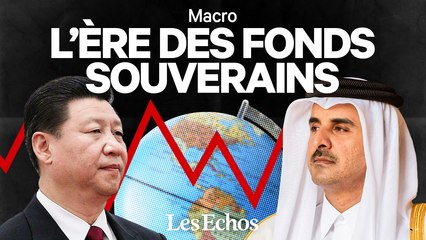 Comment les fonds souverains redessinent l'économie mondiale