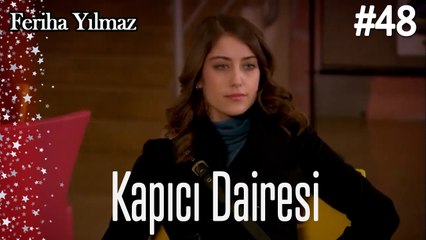 Kapıcı Dairesi #48  - The Kapıcı Kızı: Feriha