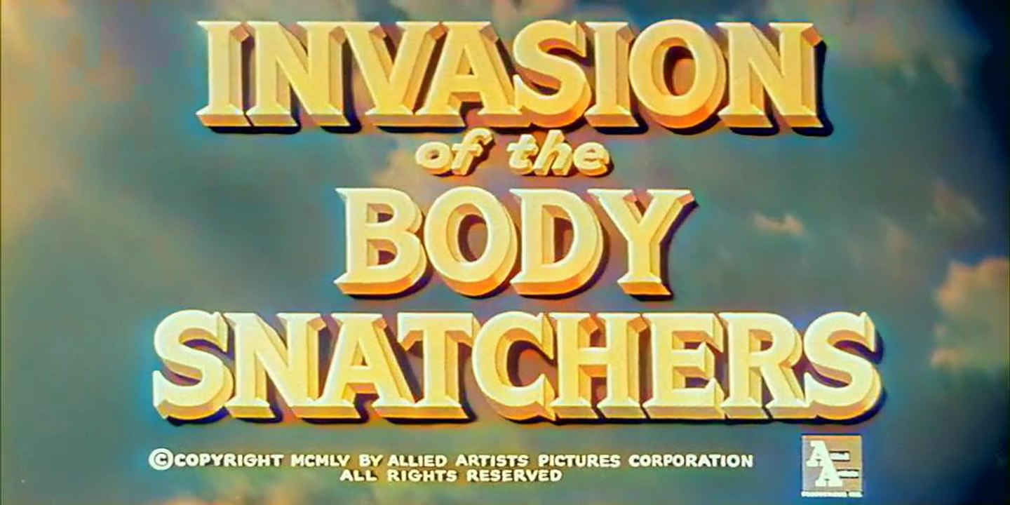 Invasion of the Body Snatchers