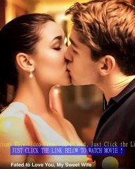 Fated to Love You, My Sweet Wife | 2025 | Evan Paul Gilmore; Jacqui Denski