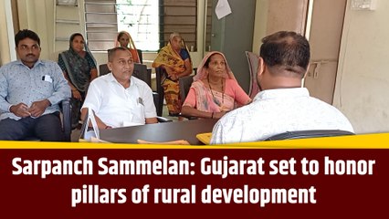 Sarpanch Sammelan: Gujarat set to honor pillars of rural development