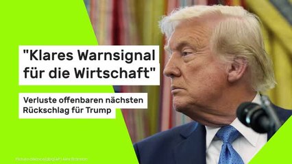 Donald Trump: "Klares Warnsignal für die Wirtschaft" - Verluste offenbaren nächsten Rückschlag