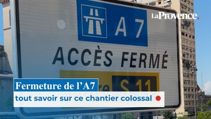 Fermeture de l'A7 en juillet : Tout savoir sur ce "chantier colossal"