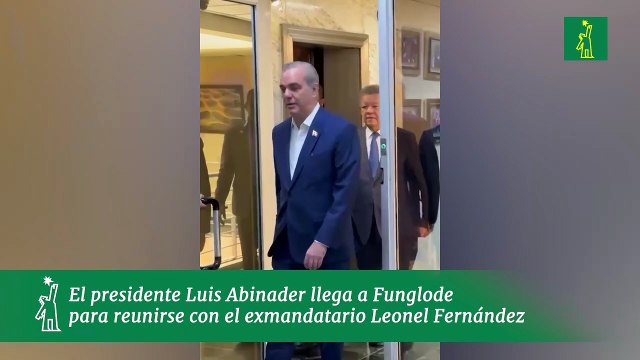 El presidente Luis Abinader llega a Funglode para reunirse con el exmandatario Leonel Fernández