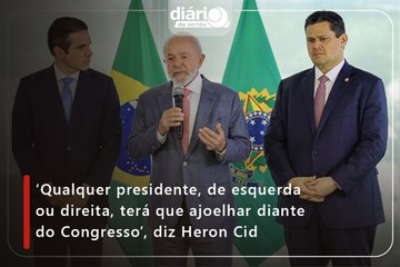 ‘Qualquer presidente, de esquerda ou direita, terá que ajoelhar diante do Congresso’, diz Heron Cid