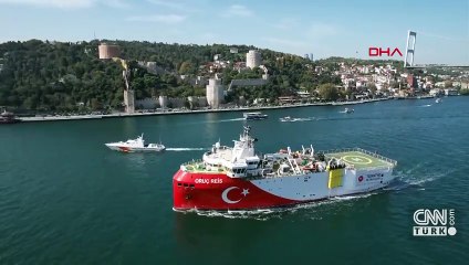 Oruç Reis gemisi İstanbul Boğazı'ndan geçti