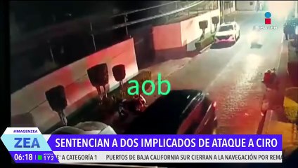 Sentencian a 2 implicados en el ataque en contra de Ciro Gómez Leyva
