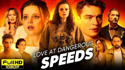 LOVE AT DANGEROUS SPEEDS