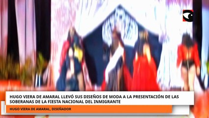 Hugo Viera de Amaral llevó sus diseños a la presentación de las soberanas de la Fiesta Nacional del Inmigrante
