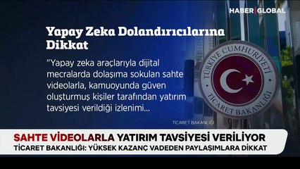 Ticaret Bakanlığı, yapay zeka dolandırıcılığına karşı uyardı
