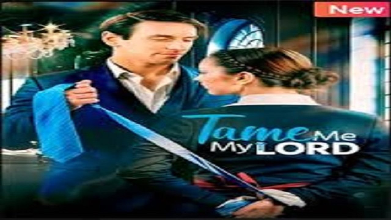 Tame Me, MyLord Full Movie Full Movie - Romance, Master-Servant trope #DramaWave