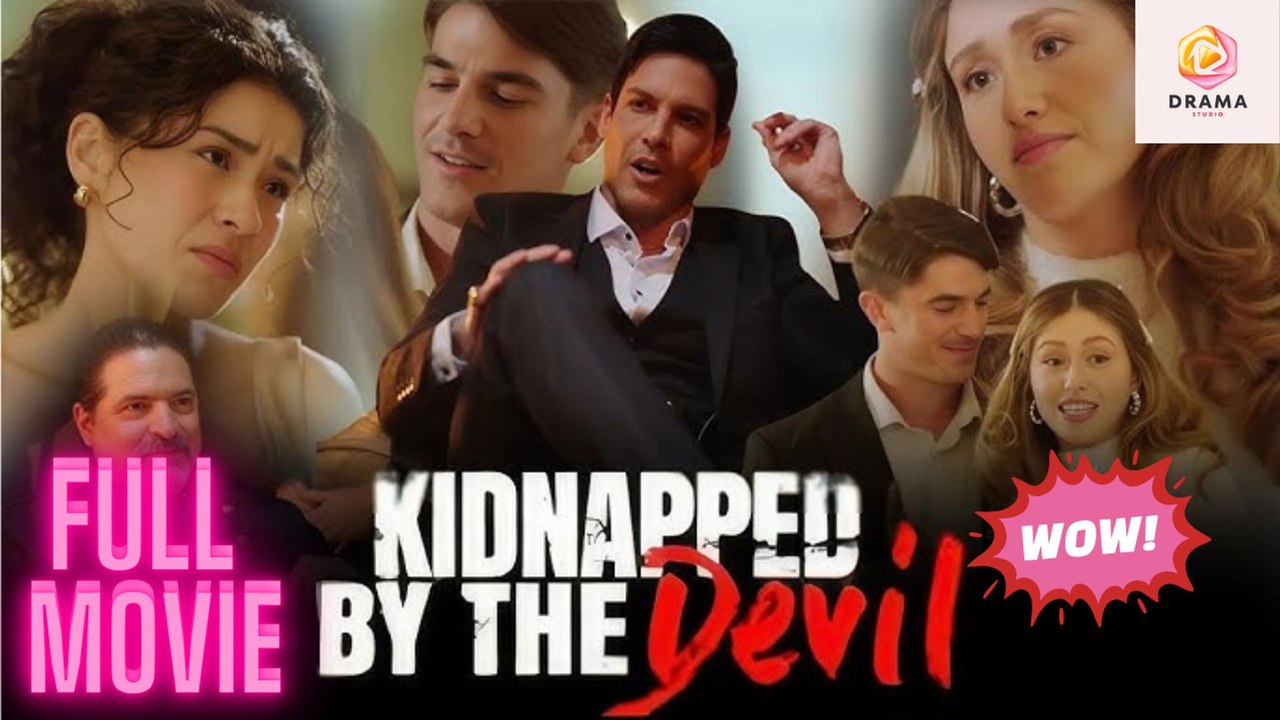 [New] Kidnapped by the Devil - Full Movie | Drama Hub