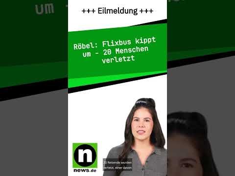 Flixbus kippt um - 20 Menschen verletzt