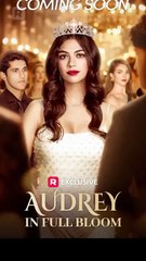 Audrey in Full Bloom Full Movie - ReelShort