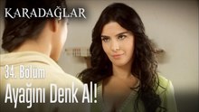 Ayağını denk al! - Karadağlar