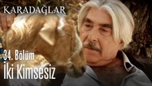 İki kimsesiz - Karadağlar