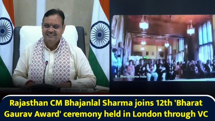 Rajasthan CM Bhajanlal Sharma joins 12th 'Bharat Gaurav Award' ceremony held in London through VC