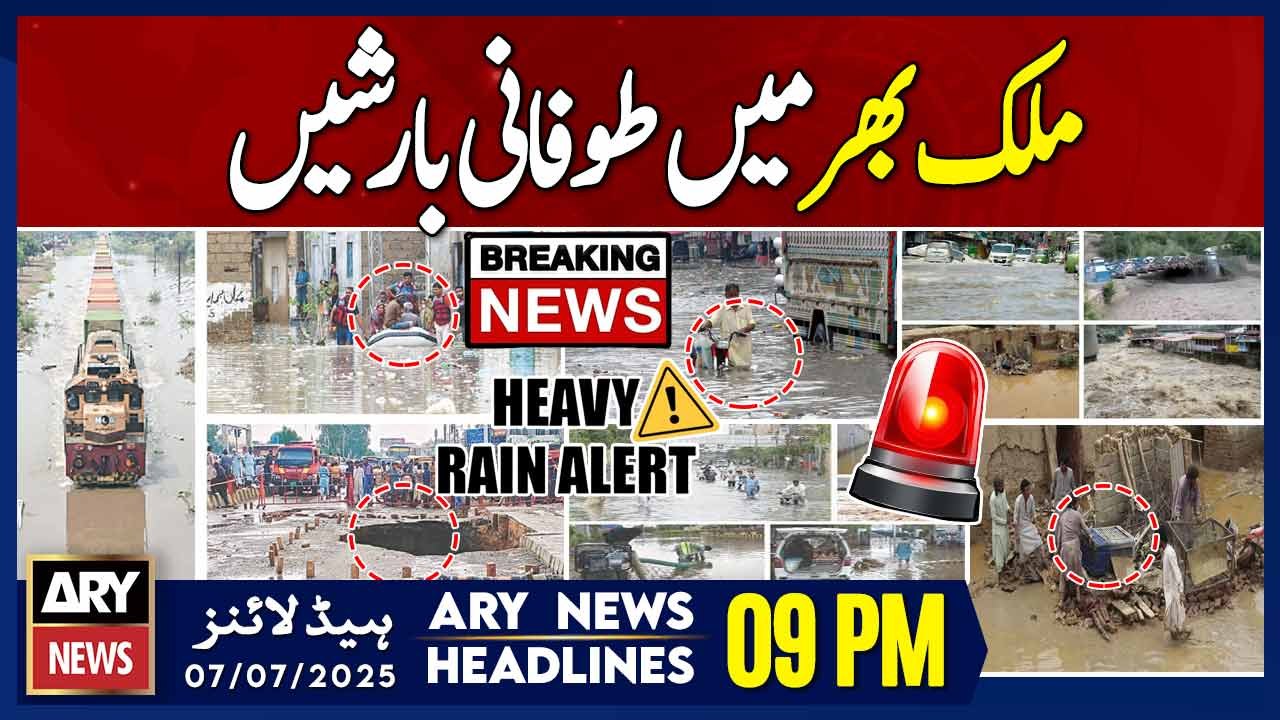 ARY News 9 PM Prime Time Headlines || 7th July 2025 - Monsoon Rains Alert - Heavy Rains