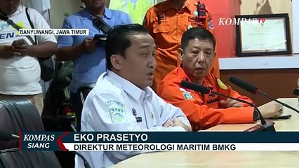 BMKG Sebut Cuaca Ekstrem Jadi Tantangan Cari Korban Kapal Tenggelam di Selat Bali | KOMPAS SIANG